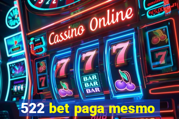 522 bet paga mesmo